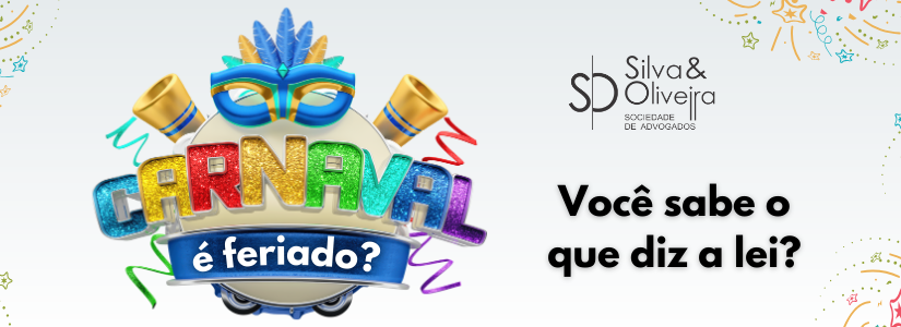 Carnaval é feriado? Você sabe o que diz a Lei?